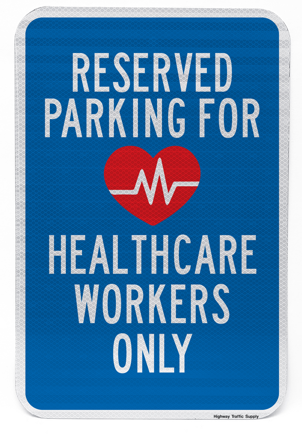 Reserved Parking for Healthcare Workers Only Sign