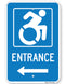 Handicapped Entrance Sign (with left arrow) (New York State Accessible Icon)