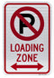 No Parking Symbol Loading Zone (with Double Arrow) Sign