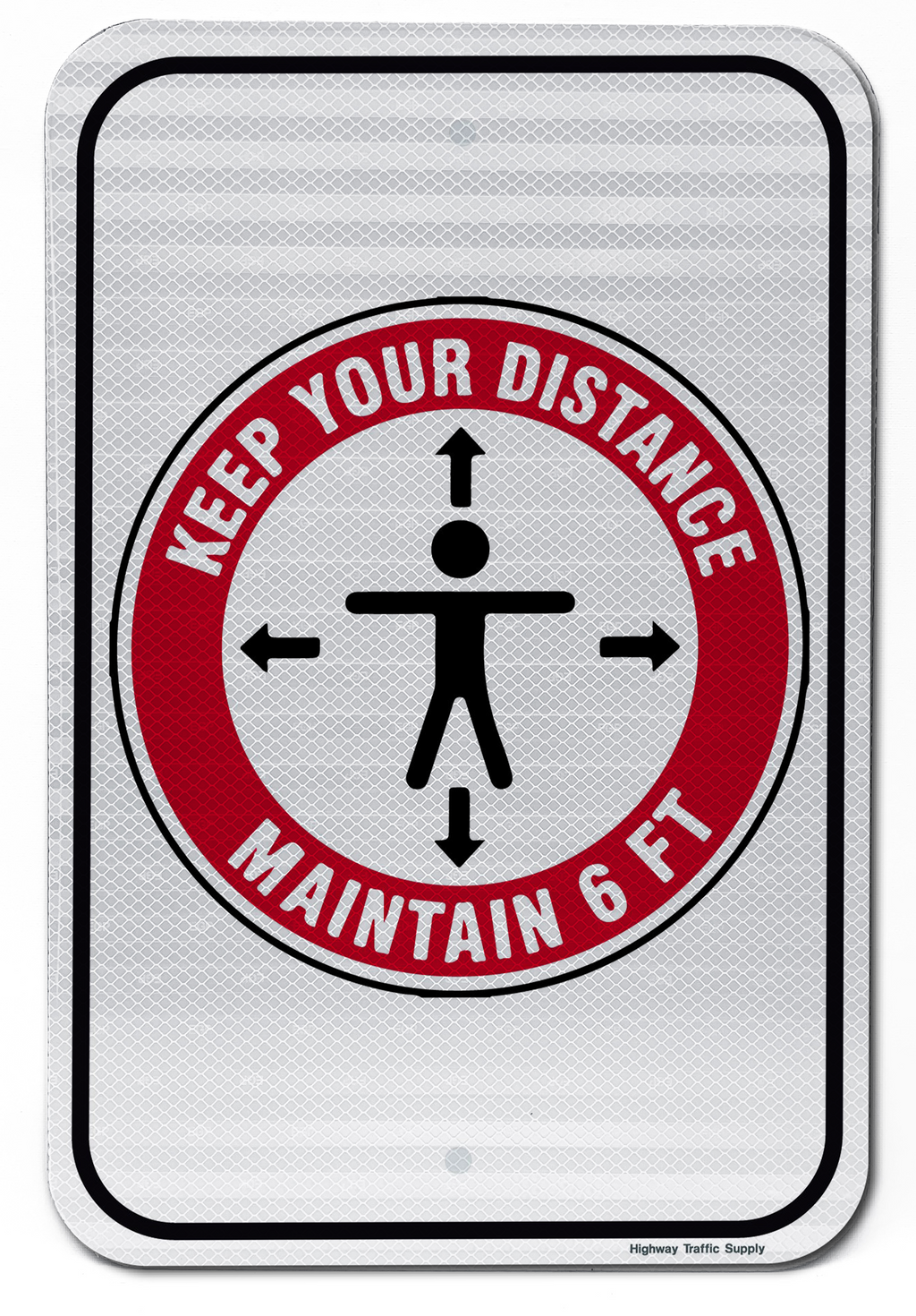 Keep Your Distance Sign | Covid-19 Signs | Highway Traffic Supply
