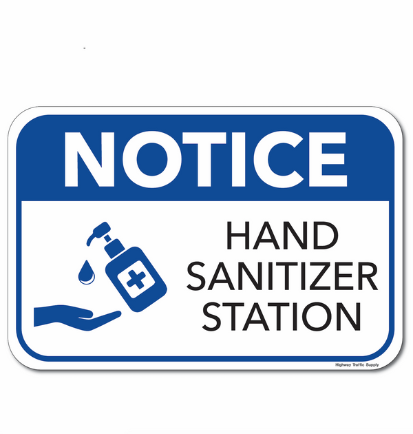 Notice Hand Sanitizer Station Sign