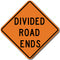 W6-2b Divided Road Ends Sign