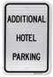Additional Hotel Parking Sign