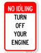 No Idling Turn Off Your Engine Sign