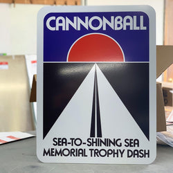 Cannonball Sea-To-Shining Sea Memorial Trophy Dash Signs