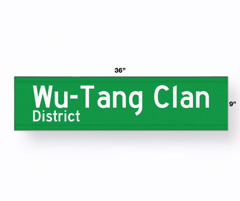 Replica Street Name Signs | Wu-Tang Clan District