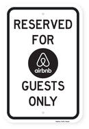 Reserved Parking for airbnb Guests Only Sign