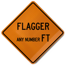 Orange diamond-shaped sign with black text 'FLAGGER ANY NUMBER FT' on a white background