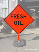 Fresh Oil (W21-2) Vinyl Roll-Up Sign