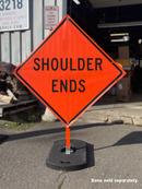 Shoulder Ends (W8-25) Vinyl Roll-Up Sign