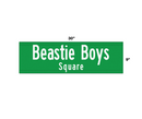 Replica Street Name Signs | Beastie Boys Square
