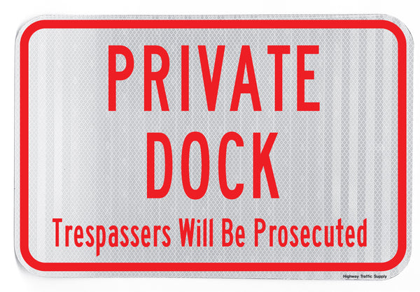 Private Dock Trespassers Will Be Prosecuted Sign