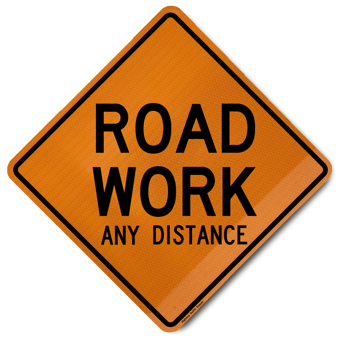Custom Road Work | Construction Signs | Highway Traffic Supply