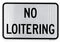 No Loitering Sign (Horizontal)