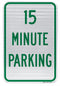 15 Minute Parking Sign