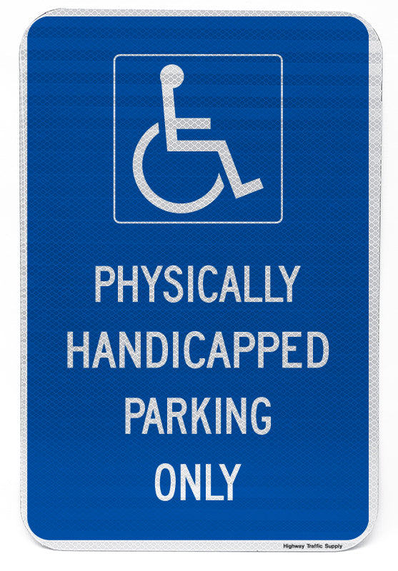 Physically Handicapped Parking Only Sign