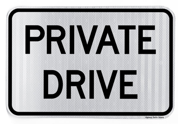 Private Drive Sign | Security Signs | Highway Traffic Supply