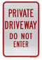 Private Driveway Do Not Enter Sign