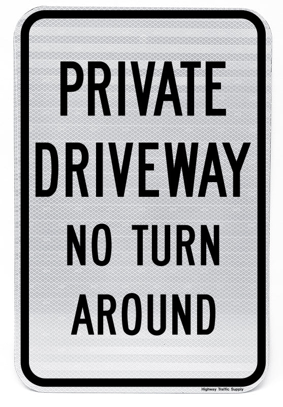 Private Driveway No Turn Around Sign