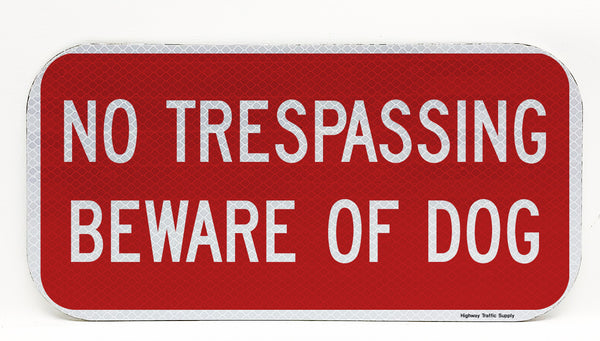 No Trespassing Beware of Dog Sign