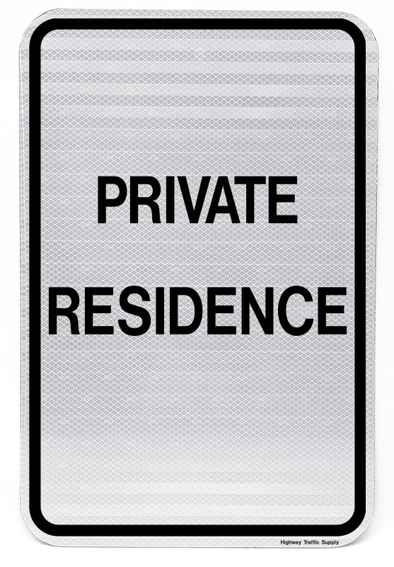 Private Residence Sign