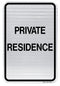 Private Residence Sign