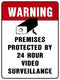 Polystyrene Video Survellience Sign