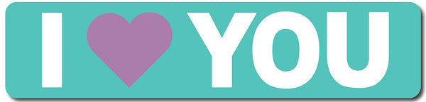 I Love You Sign (Teal and White) Sign