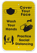 Cover Your Face, Wash Your hands, Practice Social Distancing Sign
