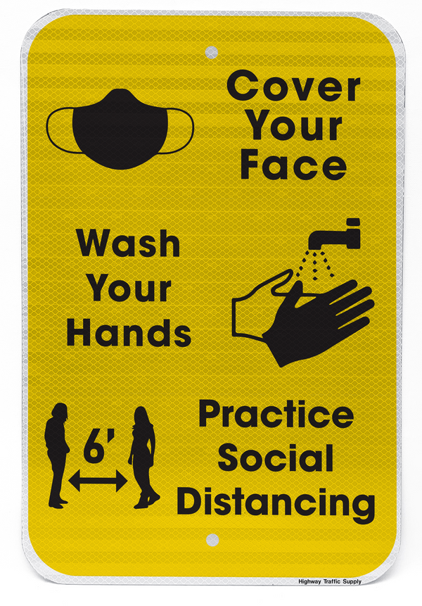 Cover Your Face, Wash Your hands, Practice Social Distancing Sign