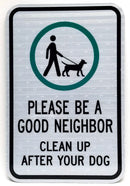 Please Be A Good Neighbor Sign