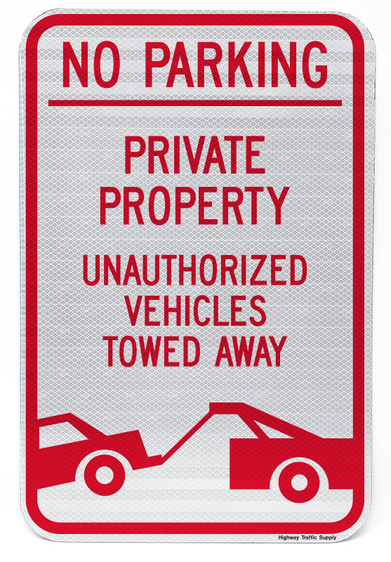 No Parking Private Property Unauthorized Vehicles Will Be Towed (with Symbol) Sign