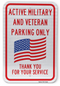 Active Military and Veteran Parking Only Sign (Red Version)