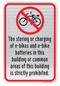 Ebike and Battery Charging Prohibited in this building front