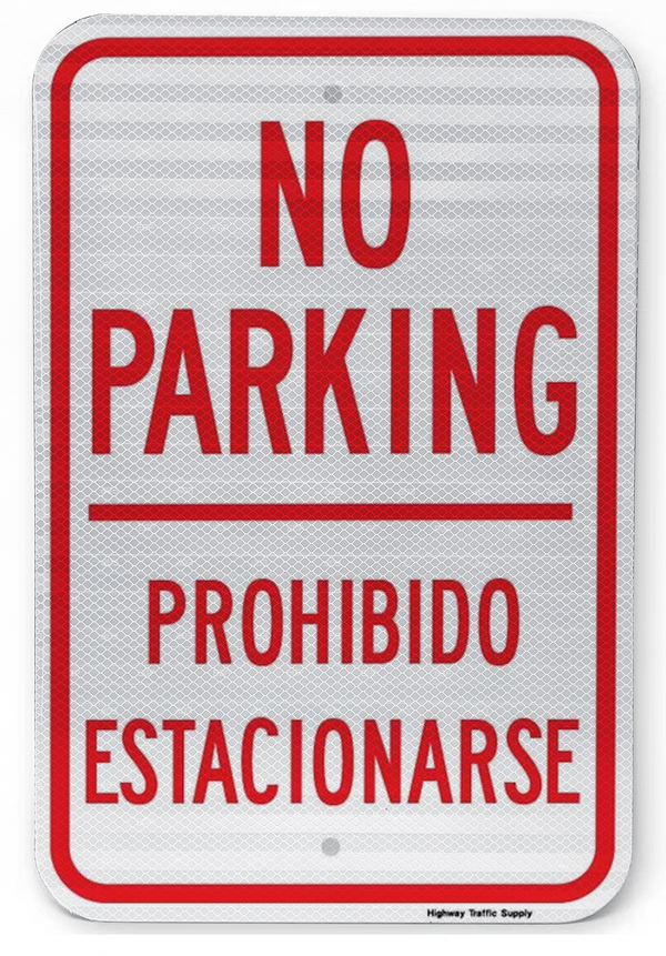 Bilingual (English and Spanish) No Parking Prohibido Estacionarse Sign