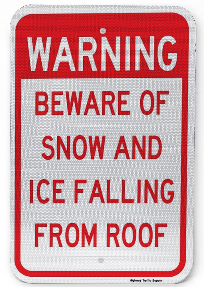 Beware of Snow and Ice Falling From Roof Sign