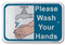 Please Wash Your Hands Sign