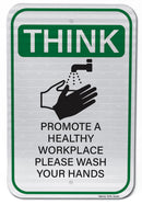 Think Promote A Healthy Workplace... Sign