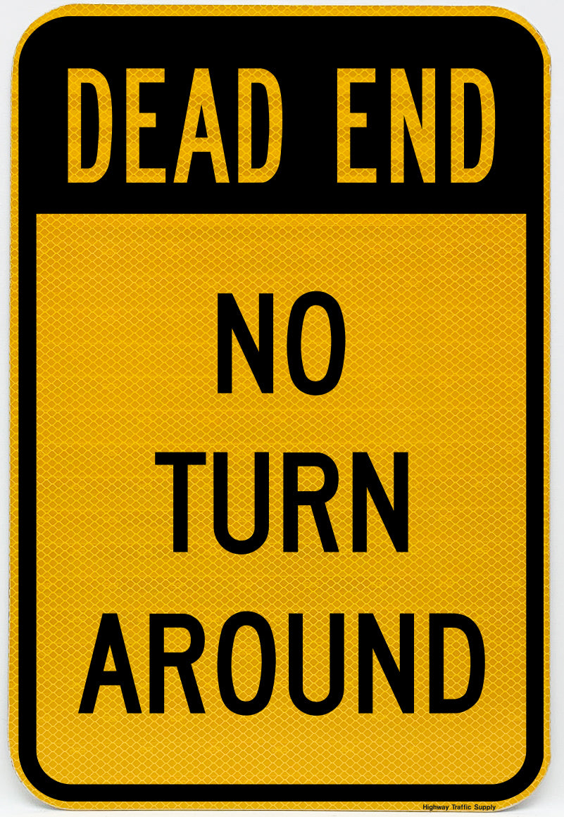 Transend『don't get none on ya』 Private Road Sign - Dead End No Turn Around Property Parking