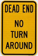 Dead End No Turn Around Sign