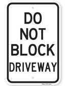 Do Not Block Driveway Sign