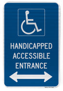 Handicapped Accessible Entrance Sign (with double arrow)