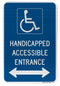 Handicapped Accessible Entrance Sign (with double arrow)