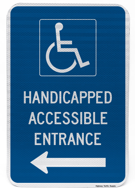 Handicapped Accessible Entrance Sign (with left arrow)
