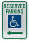 Reserved Parking Handicap Symbol Sign (with left arrow)