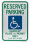 Reserved Parking Handicap Plate or Permit Only Sign