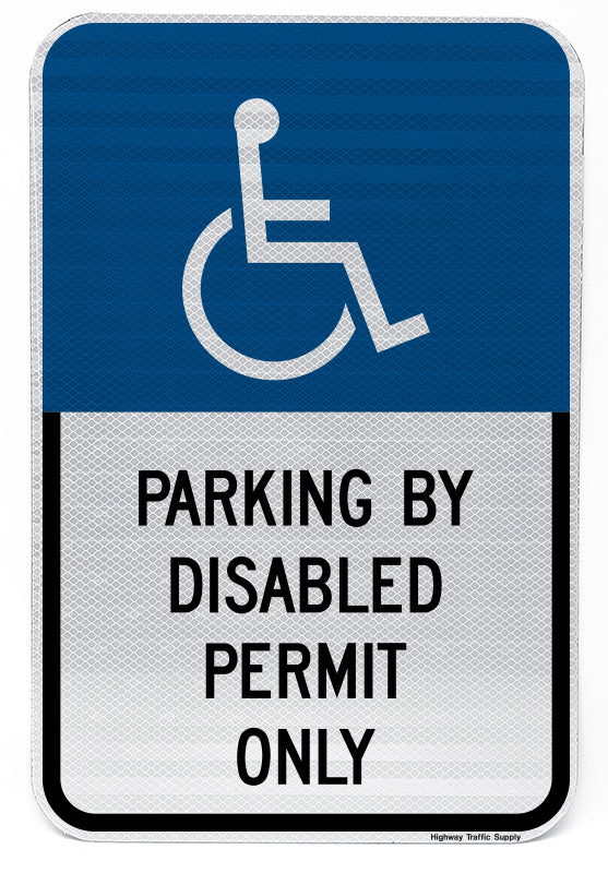 Handicapped Parking By Disabled Permit Only Sign