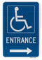 Handicapped Entrance Sign (with right arrow)