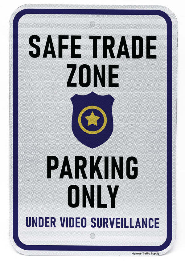 Safe Trade Parking Zone Sign Under video surveillance sign white front police station