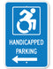 Handicapped Parking Sign (with left arrow) (New York State Accessible Icon)